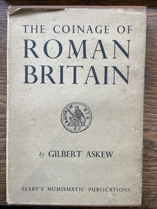 The Coinage of Roman Britain - G Askew